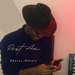 ดาวน์โหลดและฟังเพลง Post Am (Amapiano) พร้อมเนื้อเพลงจาก Benzy Wahala