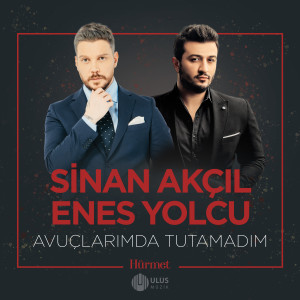 Album Avuçlarımda Tutamadım (İbrahim Erkal Hürmet) from Sinan Akçıl