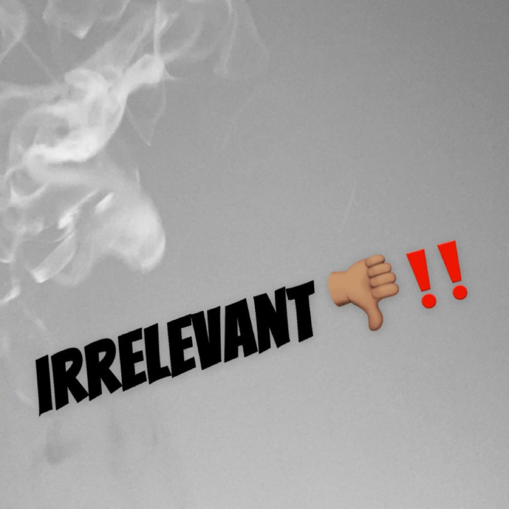 Irrelevant (Official Audio) (Explicit)