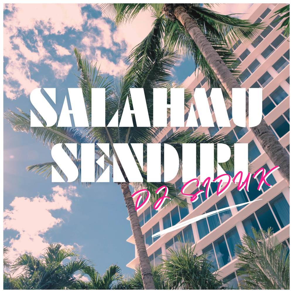 Salahmu Sendiri (Remix)
