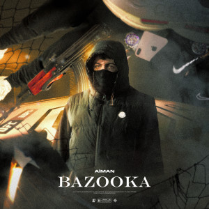 Album BAZOOKA (Explicit) oleh Aiman