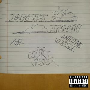 Album Drift Away (feat. Antoine Vitesse & Tiko) (Explicit) oleh Tiko
