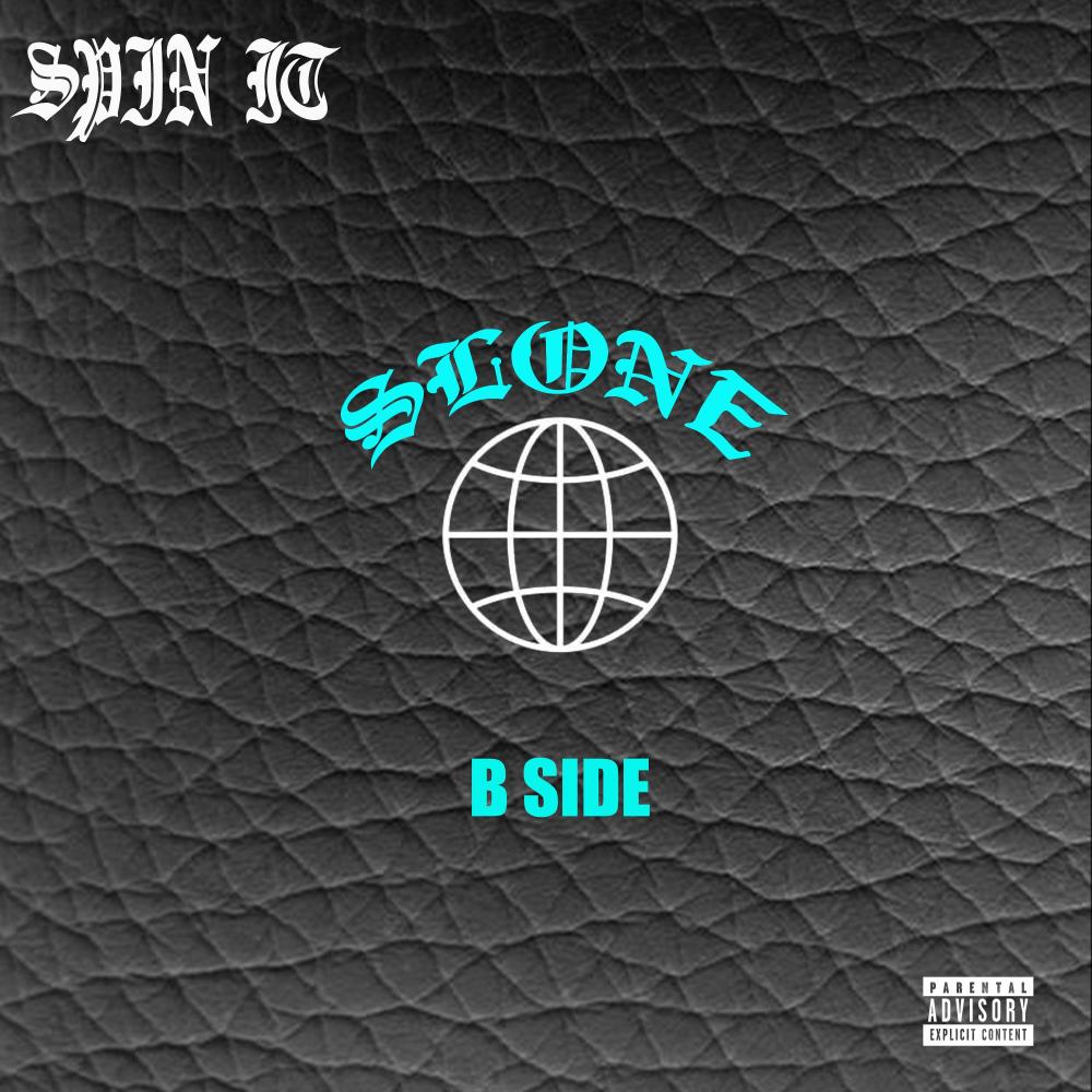 Spin Again (B Side) (Explicit)