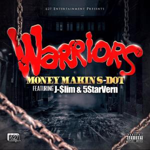 อัลบัม warriors (feat. J-$lim & 5StarVern) [Explicit] ศิลปิน Moneymakin S-Dot