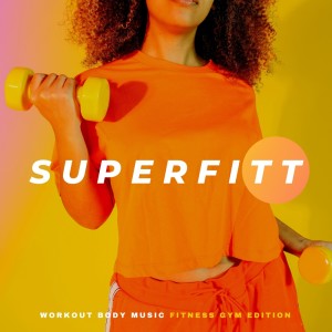 Album Superfitt - Fitness House Edition from Various Artists