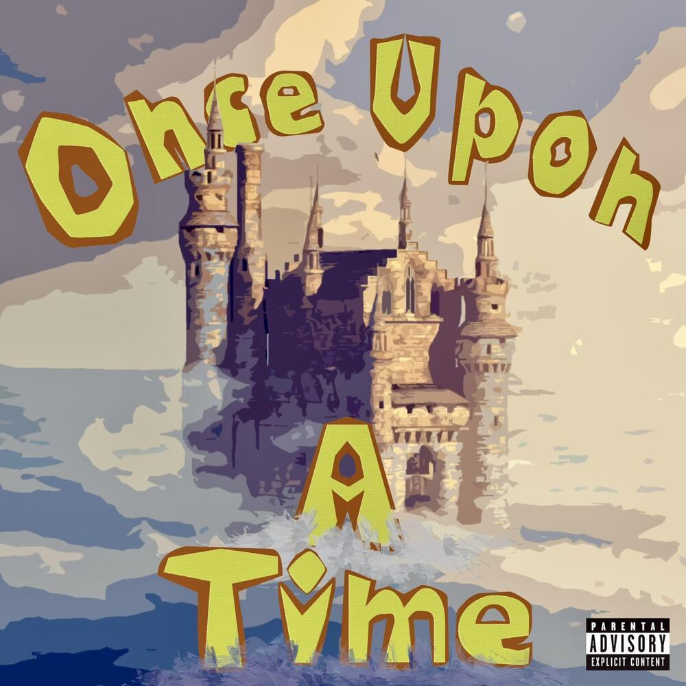 Once Apon A Time (Explicit)