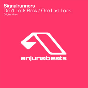 Signalrunners的專輯Don’t Look Back / One Last Look