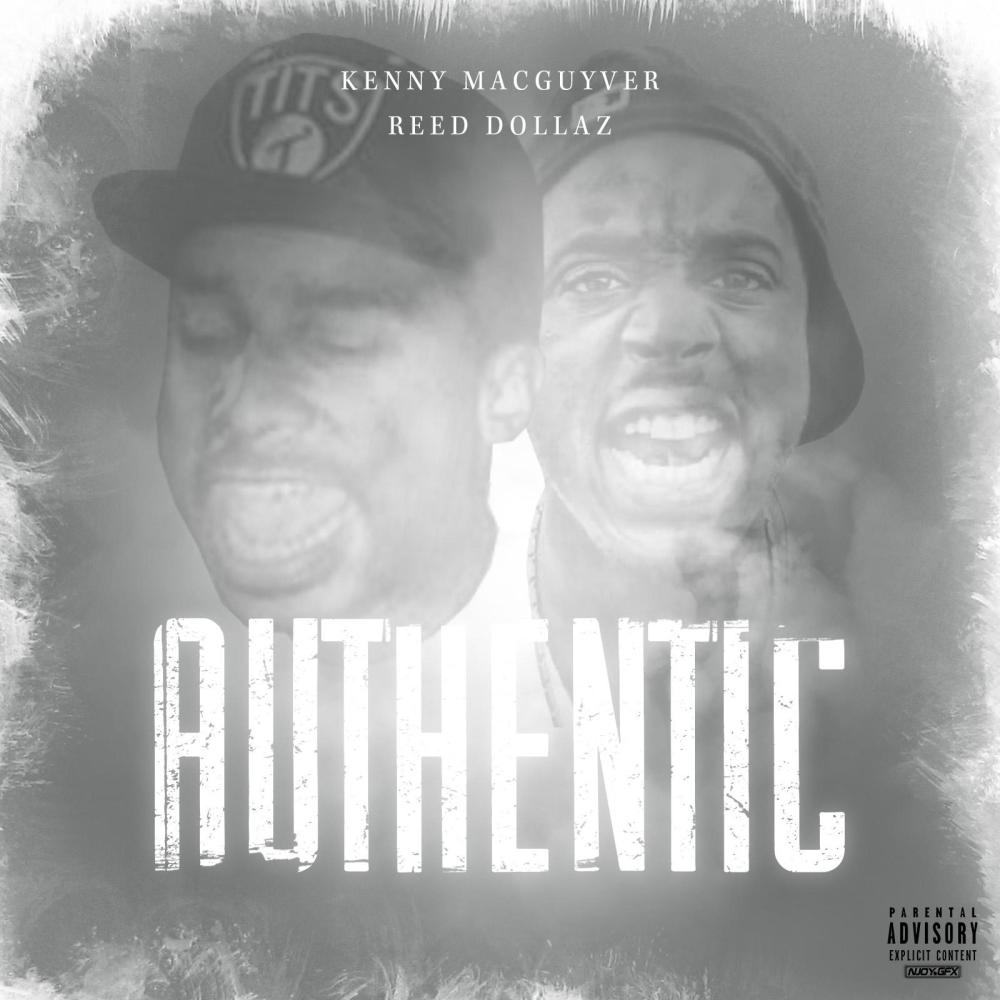 Authentic (feat. Reed Dollaz) (Explicit)