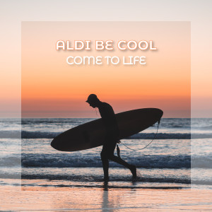 ดาวน์โหลดและฟังเพลง Come to Life พร้อมเนื้อเพลงจาก Aldi Be Cool