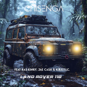 收聽CHISENGA的Land Rover 110歌詞歌曲