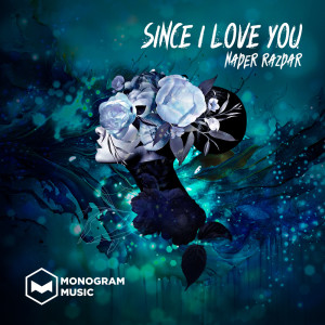 收聽Nader Razdar的Since I Love You歌詞歌曲