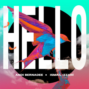 收聽Andi Bernadee的Hello歌詞歌曲