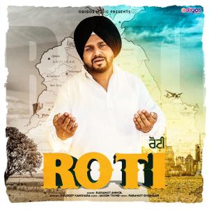 Dengarkan Roti lagu dari Karamjit Anmol dengan lirik