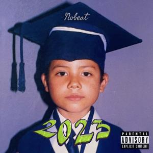 อัลบัม 2023 (Explicit) ศิลปิน Nobeat