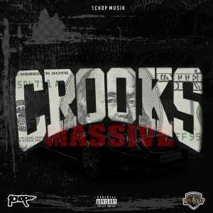 收聽Massive的Crooks歌詞歌曲