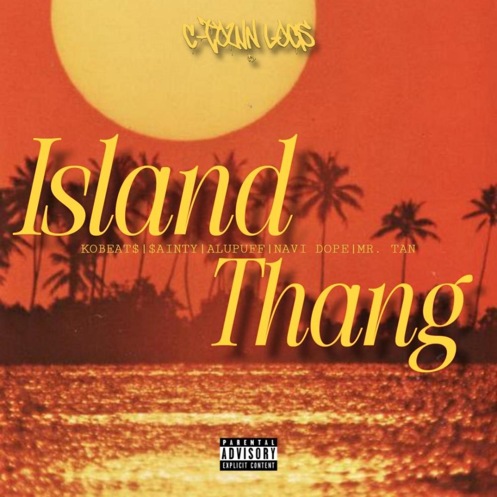 Island Thang (Explicit)