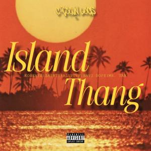 收聽C TOWN LOC$的Island Thang (Explicit)歌詞歌曲