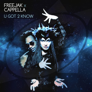 Freejak的專輯U Got 2 Know