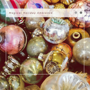 Zen Christmas的專輯3 2 1 Christmas Magical Holiday Ambience
