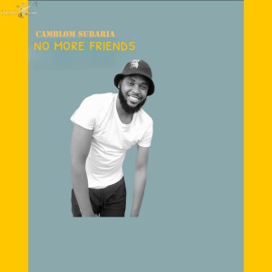 อัลบัม No More Friends ศิลปิน Camblom Subaria