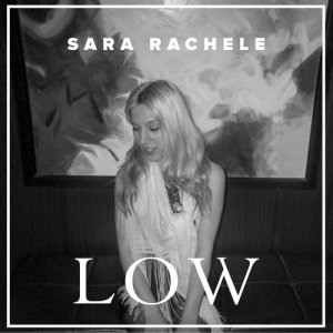 ดาวน์โหลดและฟังเพลง Low (feat. Nicholas Ryan) (Radio Edit) พร้อมเนื้อเพลงจาก Sara Rachele