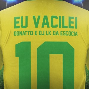 ดาวน์โหลดและฟังเพลง Eu Vacilei พร้อมเนื้อเพลงจาก Donatto