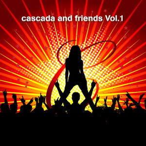 Various Artists的專輯Cascada and Friends (Vol.1)