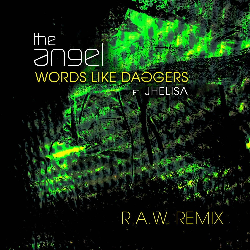 Words Like Daggers (feat. Jhelisa) (R.A.W. aka 6Blocc Remix) (R.A.W. aka 6Blocc Remix|Instrumental)
