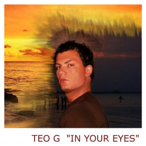 ดาวน์โหลดและฟังเพลง In Your Eyes พร้อมเนื้อเพลงจาก Teo G