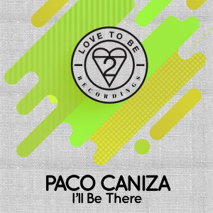 Listen to I'll Be There song with lyrics from Paco Caniza