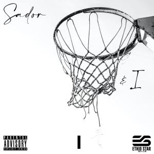 Album Basketball And I (Explicit) oleh Sador