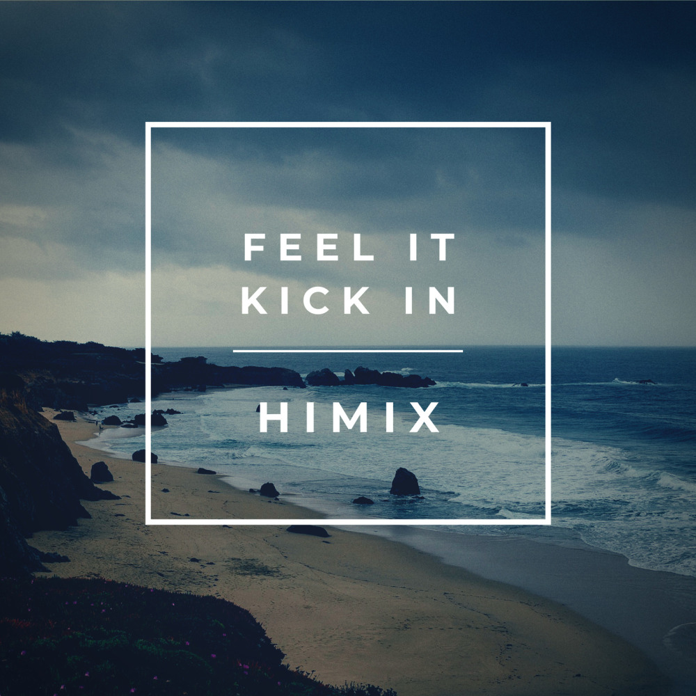 Feel It Kick In