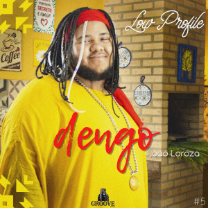 收聽João Loroza的Dengo歌詞歌曲