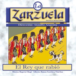 Vital Aza的專輯La Zarzuela: El Rey Que Rabió