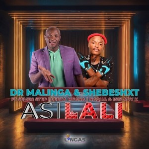 Listen to Asilali song with lyrics from Dr Malinga