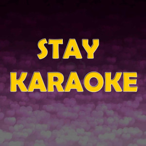 收聽Karaoke的Stay (In the Style of Rihanna) [Karaoke Version] (Karaoke Version)歌詞歌曲