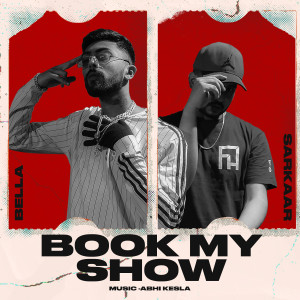 收听Bella的Book My Show歌词歌曲