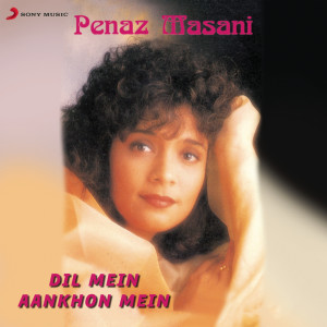 ดาวน์โหลดและฟังเพลง Jaane Kyon Apne พร้อมเนื้อเพลงจาก Penaz Masani