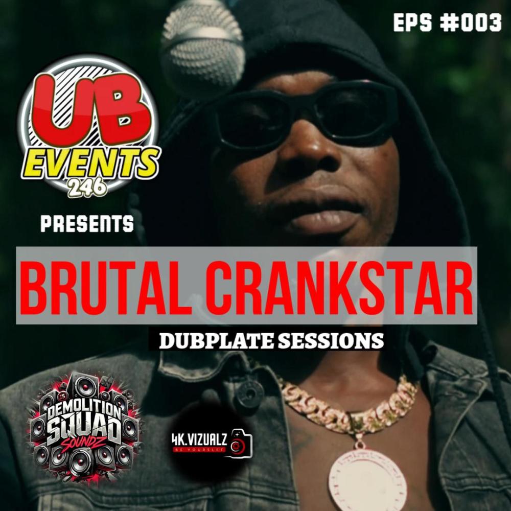 #003 Dubplate Session (feat. Brutal Crankstar) (Demolition Squad Soundz|2025|Explicit)