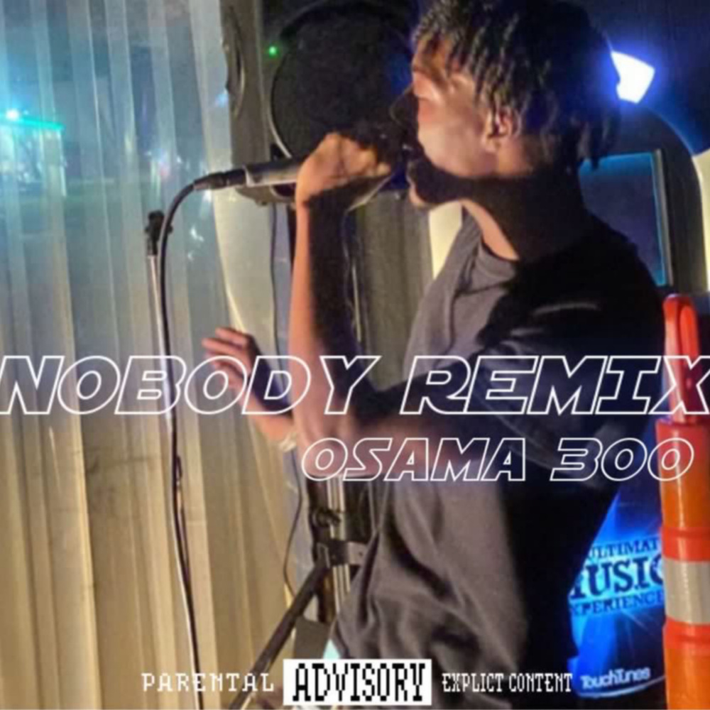 Nobody (remix|Explicit)
