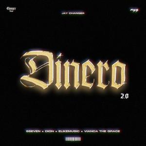 Jay Changer的專輯DINERO 2.0 (feat. Sseven, Elikemusic, Vianca "The Grace" & Dion)
