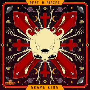 收聽Rest N Piecez的Grave King歌詞歌曲