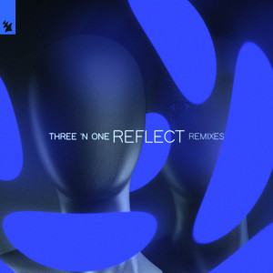 Album Reflect (Remixes) oleh Three 'N One