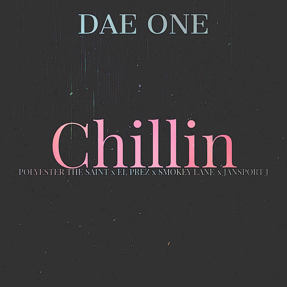 Chillin (Explicit)