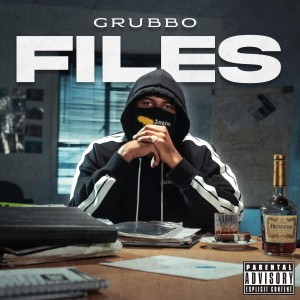 收聽Grubbo的Files (Explicit)歌詞歌曲