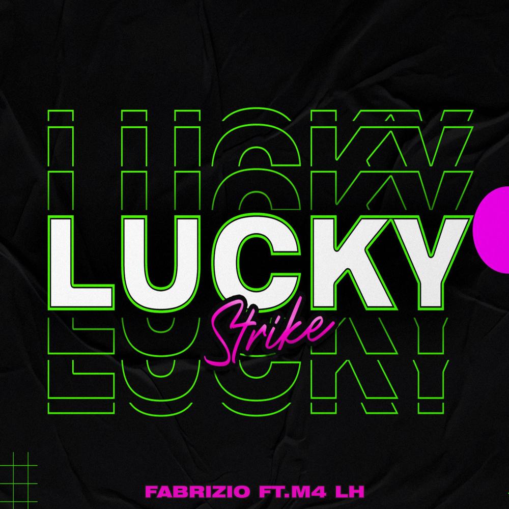 Lucky Strike (feat. M4) (Explicit)