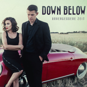 ดาวน์โหลดและฟังเพลง Unvergessene Zeit (Karaoke Version) พร้อมเนื้อเพลงจาก Down Below