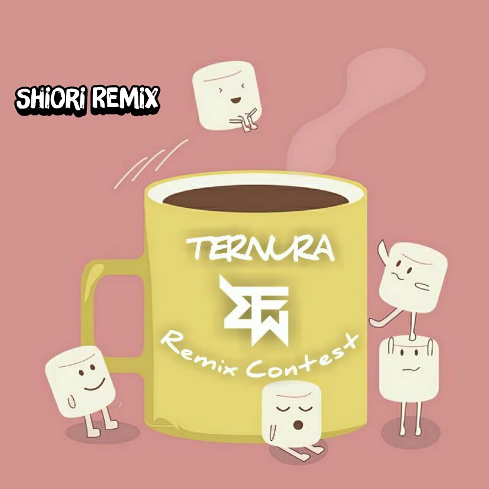 Ternura (Shiori Remix) (Remix|Shiori Remix)