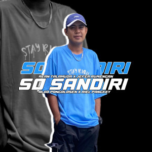 Listen to SO SANDIRI song with lyrics from REAN TALAMUDA