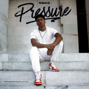 Album Pressure (Explicit) from Bmike